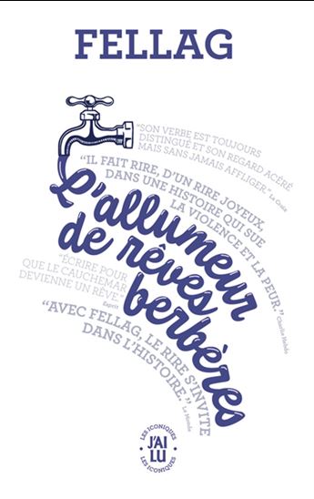 L&#39;Allumeur de rêves berbères N. éd. - FELLAG