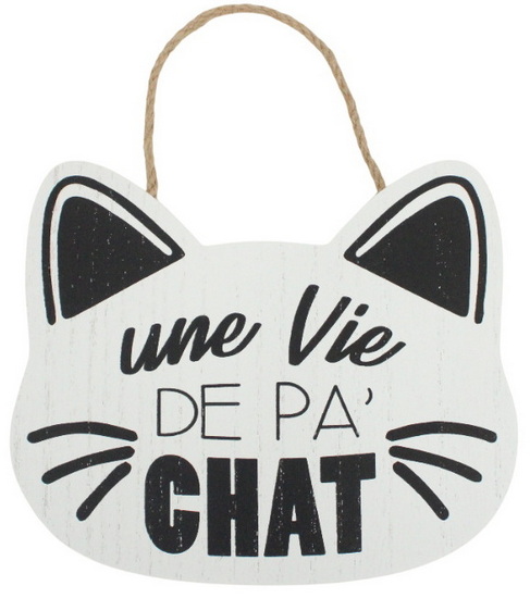 Plaque vie de pa'chat