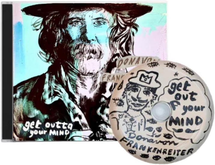 Get Outta Your Mind - DONAVON FRANKENREITER