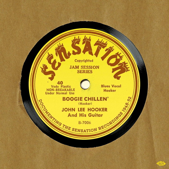 Sensation: Documenting The Sensation Recordings 1948-52 (Vinyle) - JOHN LEE HOOKER