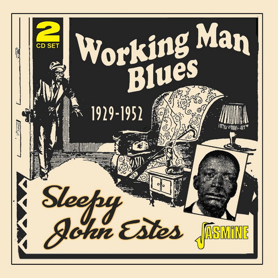 Working Man Blues 1929-1952 (2CD) - SLEEPY JOHN ESTES