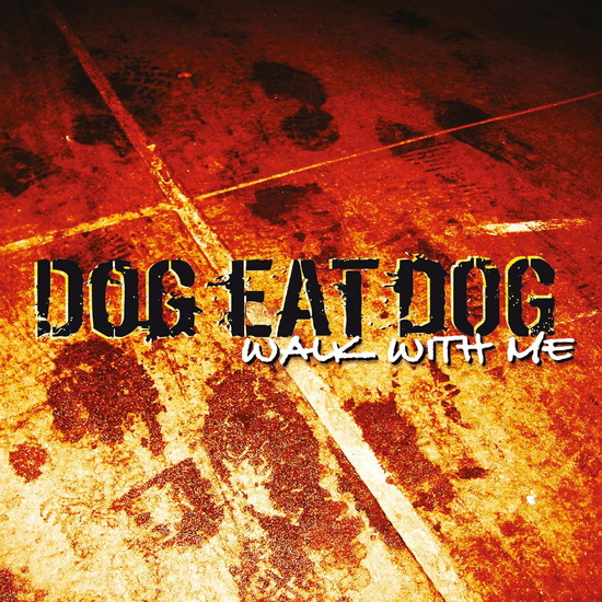 Walk With Me (Vinyle - Orange) - DOG EAT DOG