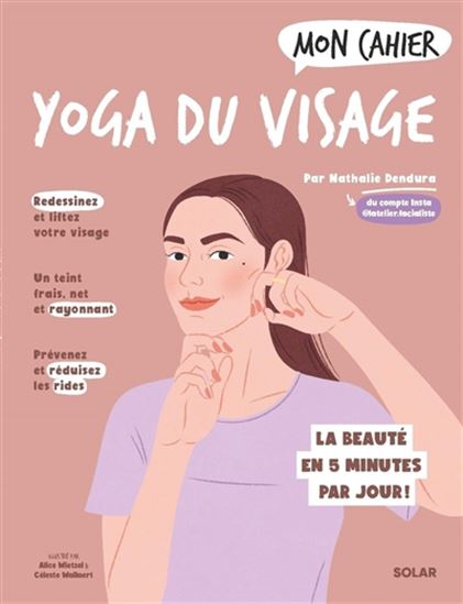 Mon cahier yoga du visage - NATHALIE DENDURA & AL
