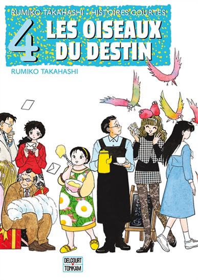 Les Oiseaux du destin - RUMIKO TAKAHASHI