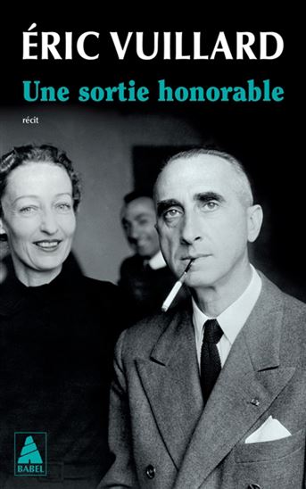 Une sortie honorable : récit - ERIC VUILLARD
