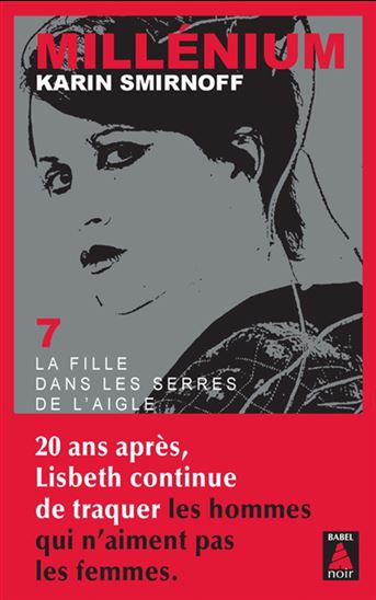 La Fille dans les serres de l&#39;aigle #07 - KARIN SMIRNOFF