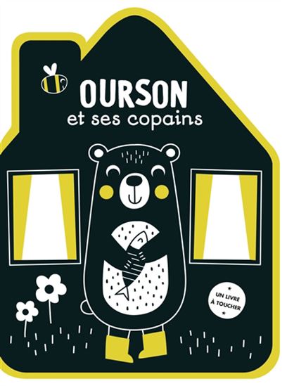 Ourson et ses copains : un livre à toucher - TANJA LOUWERS