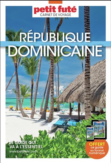 République dominicaine : 2025 - DOMINIQUE AUZIAS - JEAN-PAUL LABOURDETTE