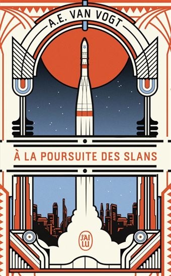 À la poursuite des Slans - A E VAN VOGT
