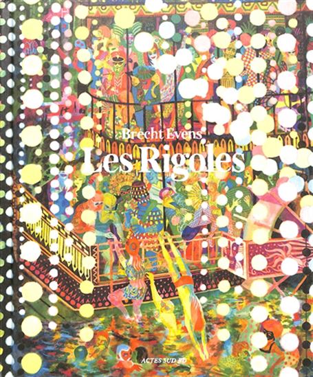 Les Rigoles N. éd. - BRECHT EVENS