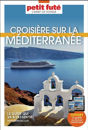 Croisière sur la Méditerranée : 2025 - DOMINIQUE AUZIAS - JEAN-PAUL LABOURDETTE