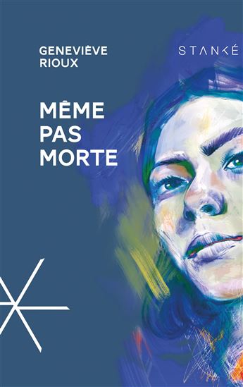 Même pas morte - GENEVIÈVE RIOUX