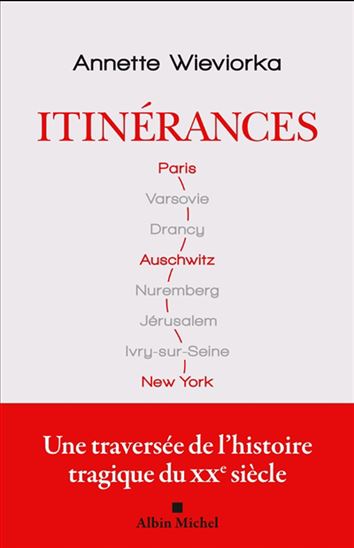 Itinérances : parcours d&#39;historienne - ANNETTE WIEVIORKA
