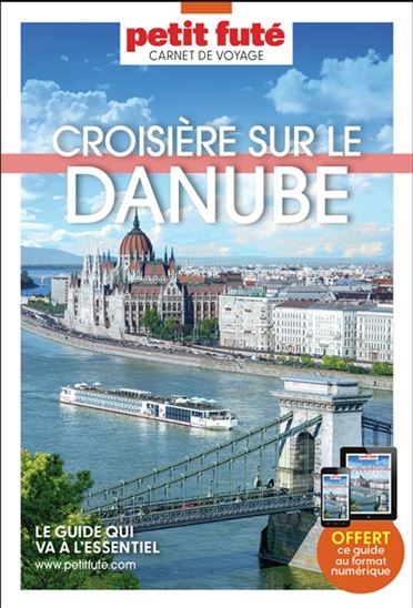 Croisière sur le Danube : 2025 - DOMINIQUE AUZIAS - JEAN-PAUL LABOURDETTE