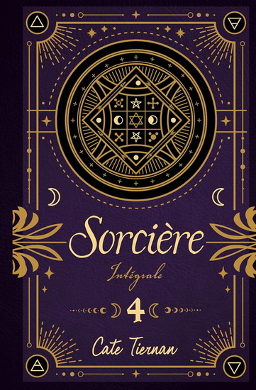 Sorcière : intégrale #04 N. éd. - CATE TIERNAN