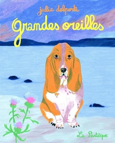 Grandes oreilles - JULIE DELPORTE