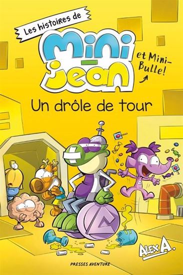 Un drôle de tour N. éd. - ALEX A