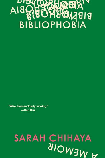 Bibliophobia - SARAH CHIHAYA