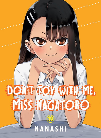 Don&#39;t Toy with Me, Miss Nagatoro 19 - NANASHI