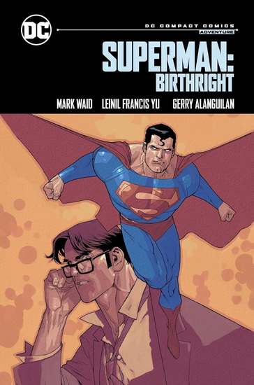 Superman: Birthright: DC Compact Comics Edition - MARK WAID - GERRY ALANGUILAN