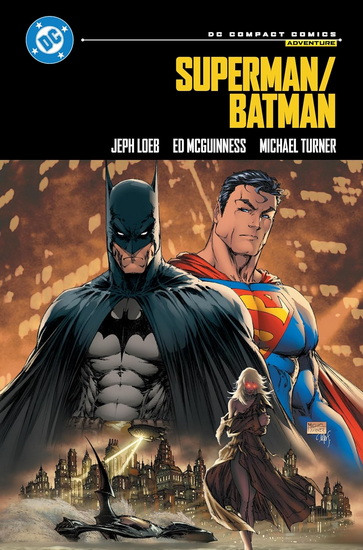 Superman/Batman: Book One: DC Compact Comics Edition - JEPH LOEB - ED MCGUINNESS