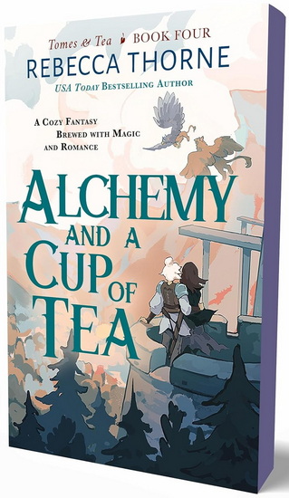 Alchemy and a Cup of Tea - REBECCA THORNE