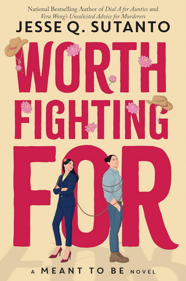 Worth Fighting For - JESSE Q. SUTANTO