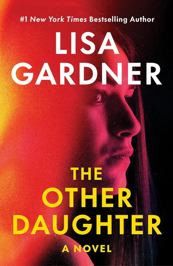The Other Daughter - LISA GARDNER