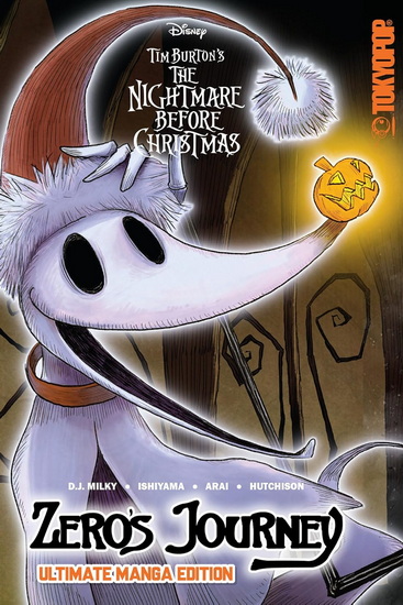 Disney Manga: Tim Burton&#39;s The Nightmare Before Christmas - Zero&#39;s Journey (Ultimate Manga Edition with Sprayed Edges) - D.J. MILKY - KEI ISHIYAMA
