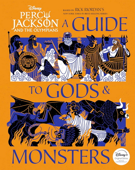 Percy Jackson and the Olympians: A Guide to Gods & Monsters - COLLECTIF