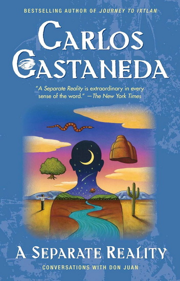 Separate Reality - CARLOS CASTANEDA