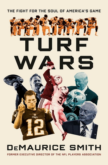 Turf Wars: The Fight for the Soul of America&#39;s Game - DEMAURICE SMITH