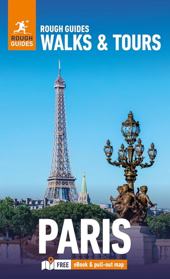 Rough Guides Walks and Tours Paris: Top 20 Itineraries for Your Trip: Travel Guide with eBook - COLLECTIF