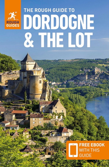 The Rough Guide to Dordogne and the Lot: Travel Guide with eBook - COLLECTIF