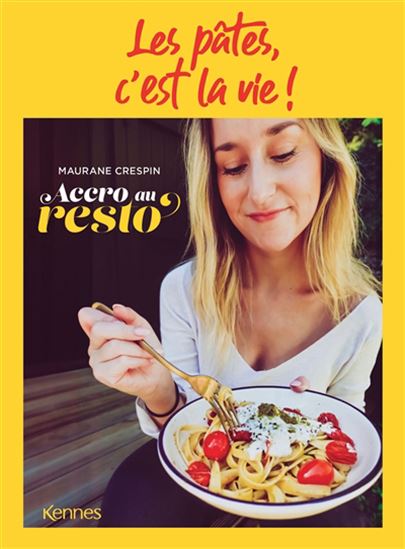 Les Pâtes, c&#39;est la vie ! - MAURANE CRESPIN