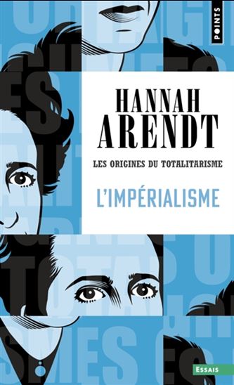 Les Origines du totalitarisme T.02 L&#39;impérialisme N. éd. - HANNAH ARENDT