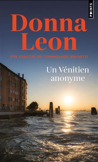 Un vénitien anonyme N. éd. - DONNA LEON