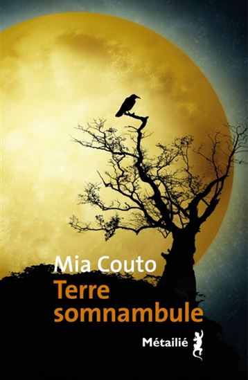 Terre somnambule - MIA COUTO