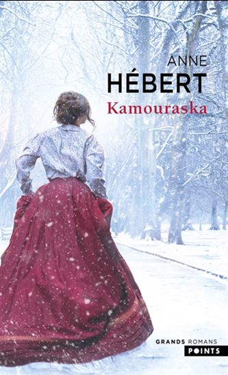 Kamouraska N. éd. - ANNE HÉBERT