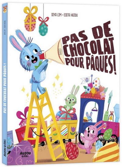 Pas de chocolat pour Pâques ! - DIYA LIM - EDITA HAJDU