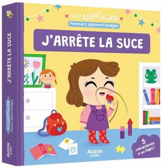 J&#39;arrête la suce : Premiers apprentissages - COLLECTIF