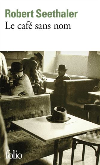 Le Café sans nom - ROBERT SEETHALER