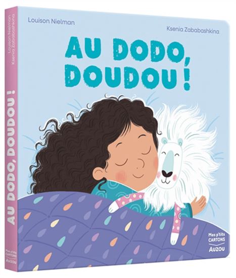 Au dodo, Doudou ! - LOUISON NIELMAN - KSENIA ZABABASHKINA