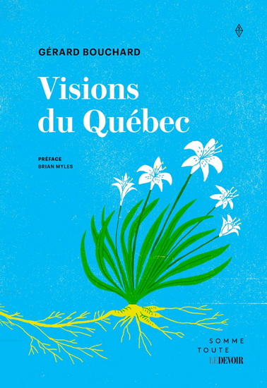 Visions du Québec - GÉRARD BOUCHARD