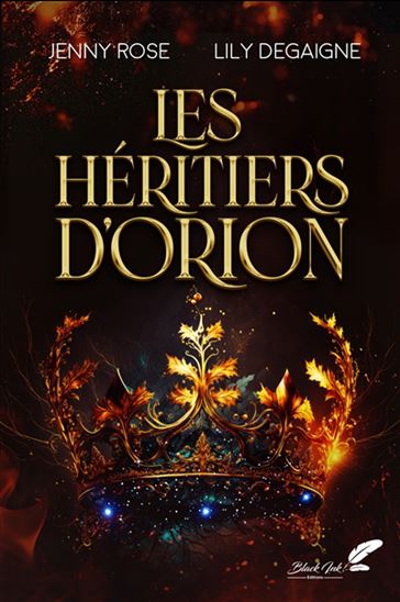 Les Héritiers d&#39;Orion - JENNY ROSE - LILY DEGAIGNE