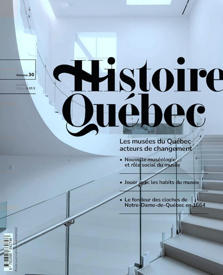 Histoire Québec v.30/2 Les musées du Québec : acteurs de changements - COLLECTIF