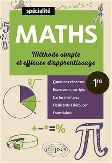 Spécialité Mathématiques - Première - Méthode simple et efficace d'apprentissage - THOMAS PETIT