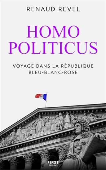 Homo politicus - RENAUD REVEL