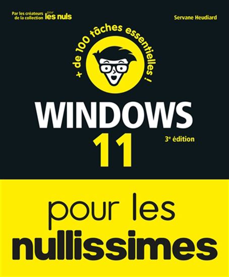 Windows 11 pour les nullissimes 3e éd. - SERVANE HEUDIARD