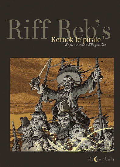 Kernok le pirate Éd. collector N/B - RIFF REB'S